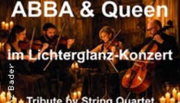 Musik von ABBA & Queen im Lichterglanz-Konzert - Tribute by String Quartet